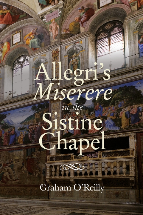 'Allegri's Miserere' in the Sistine Chapel -  Graham O'Reilly