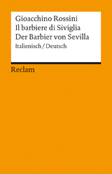 Il barbiere di Siviglia / Der Barbier von Sevilla. Italienisch/Deutsch - Gioacchino Rossini