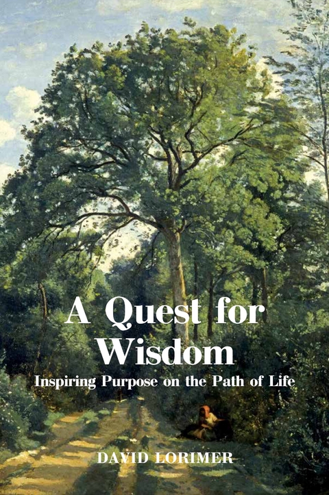 Quest for Wisdom -  David Lorimer