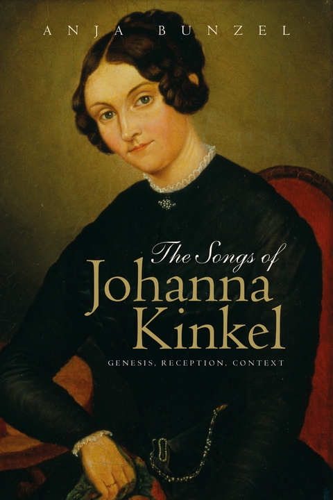 Songs of Johanna Kinkel -  Anja Bunzel