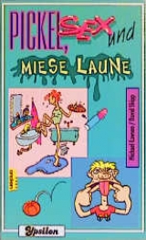 Pickel, Sex und miese Laune - Michael Lawson, David Skipp