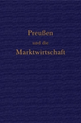 Preu&szlig;en und die Marktwirtschaft - Erhardt B&ouml;decker