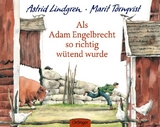 Als Adam Engelbrecht so richtig w&uuml;tend wurde - Astrid Lindgren