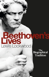 Beethoven's Lives - Lewis Lockwood