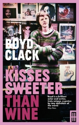 Kisses Sweeter than Wine - Boyd Clark
