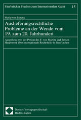 Auslieferungsrechtliche Probleme an der Wende vom 19. zum 20. Jahrhundert
