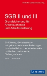 SGB II und III  Grundsicherung f&uuml;r Arbeitssuchende und Arbeitsf&ouml;rderung