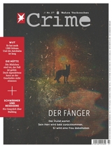 Stern Crime 27/19 - DER F&Auml;NGER - stern crime Redaktion