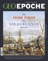 GEO Epoche 101 - Das Goldene Zeitalter der Niederlande - GEO EPOCHE Redaktion