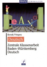 Zentrale Klassenarbeit Baden-W&uuml;rttemberg - Hermann Bendl, Christine Friepes