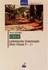 Lateinische Grammatik &uuml;ben - Horst Schmitz