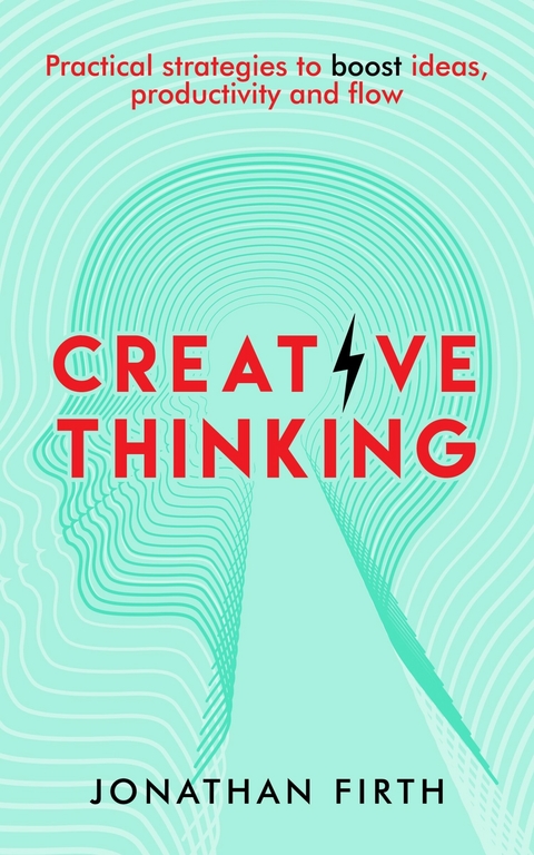 Creative Thinking -  Jonathan Firth