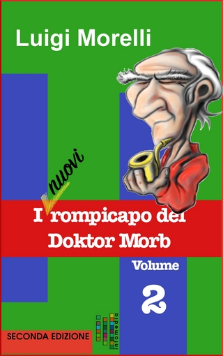 I nuovi rompicapo del Doktor Morb