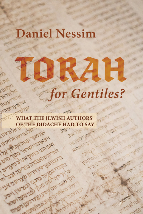 Torah for Gentiles? - Daniel Nessim
