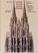 Gotikbilder - Gotiktheorien - Klaus Niehr