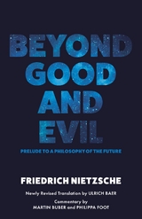 Beyond Good and Evil (Warbler Classics Annotated Edition) - Friedrich Nietzsche