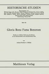 Gloria Bona Fama Bonorum - Achatz von M&uuml;ller