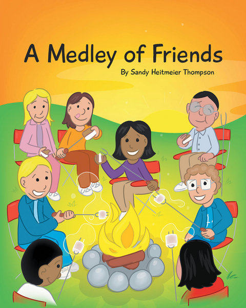 A Medley of Friends - Sandy Heitmeier Thompson