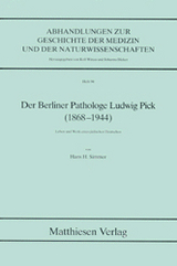 Der Berliner Pathologe Ludwig Pick (1868-1944) - Hans H Simmer