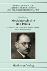 Medizingeschichte und Politik - Klaus Schmierer