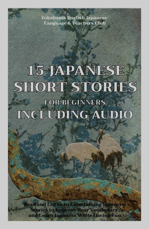 15 Japanese Short Stories for Beginners Including Audio -  Christian Tamaka Pedersen