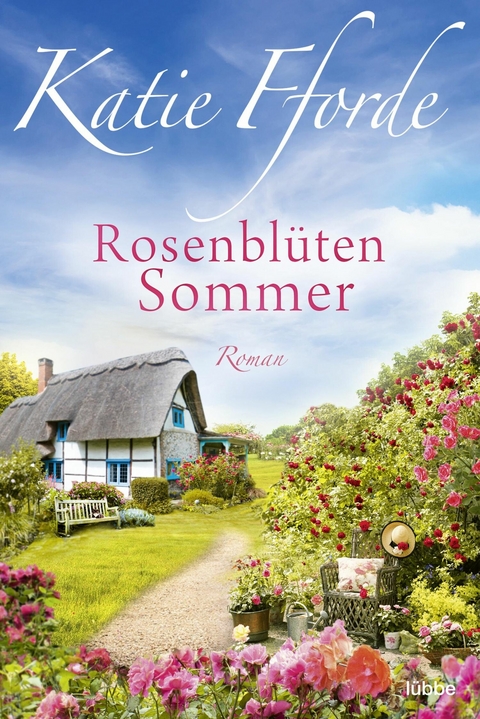 Rosenbl&uuml;tensommer - Katie Fforde