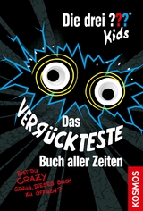 Die drei ??? Kids, Das verr&uuml;ckteste Buch (drei Fragezeichen Kids) - Ulf Blanck