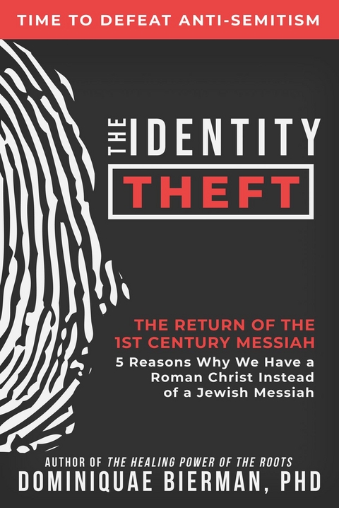 The Identity Theft - Dominiquae Bierman