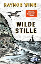 Wilde Stille - Raynor Winn