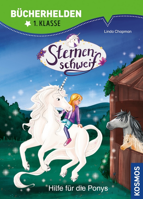 Sternenschweif, B&uuml;cherhelden 1. Klasse, Hilfe f&uuml;r die Ponys - Linda Chapman