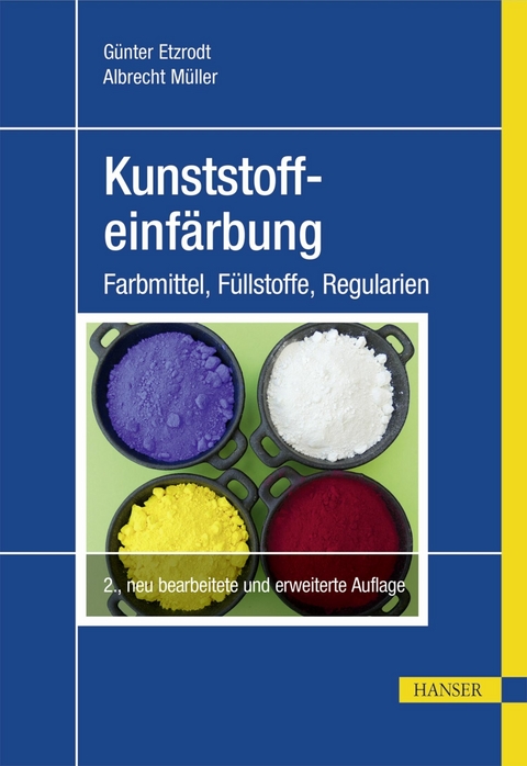 Kunststoffeinf&auml;rbung -  G&uuml;nter Etzrodt,  Albrecht M&uuml;ller
