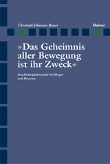 Das Geheimnis aller Bewegung ist ihr Zweck - Christoph Johannes Bauer