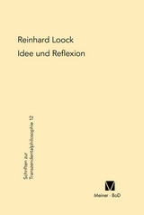 Idee und Reflexion bei Kant - Reinhard Loock