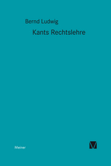 Kants Rechtslehre - Bernd Ludwig