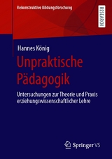 Unpraktische P&auml;dagogik - Hannes K&ouml;nig