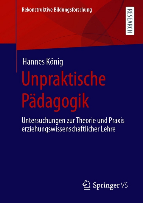 Unpraktische P&auml;dagogik - Hannes K&ouml;nig