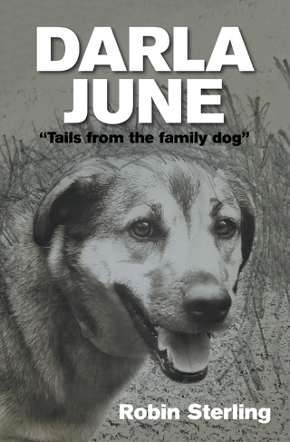 Darla June: “Tails from the Family Dog”