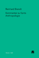 Kritischer Kommentar zu Kants Anthropologie in pragmatischer Hinsicht (1798) - Reinhard Brandt