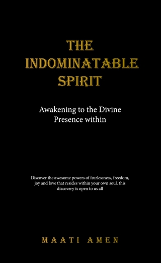 The Indomitable Spirit