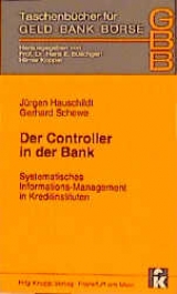 Der Controller in der Bank - J&uuml;rgen Hauschildt, Gerhard Schewe