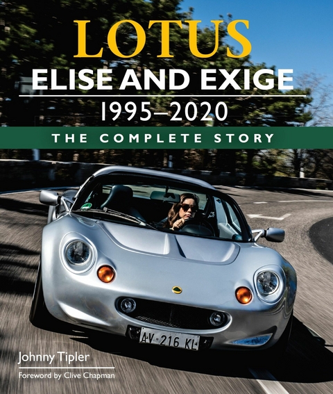 Lotus Elise and Exige 1995-2020 -  Johnny Tipler