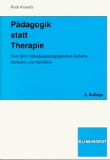 P&auml;dagogik statt Therapie - Rudi Krawitz