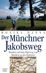 Der M&uuml;nchner Jakobsweg - Monika Hanna