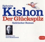 Der Glückspilz - Kishon, Ephraim; Heidenreich, Gert