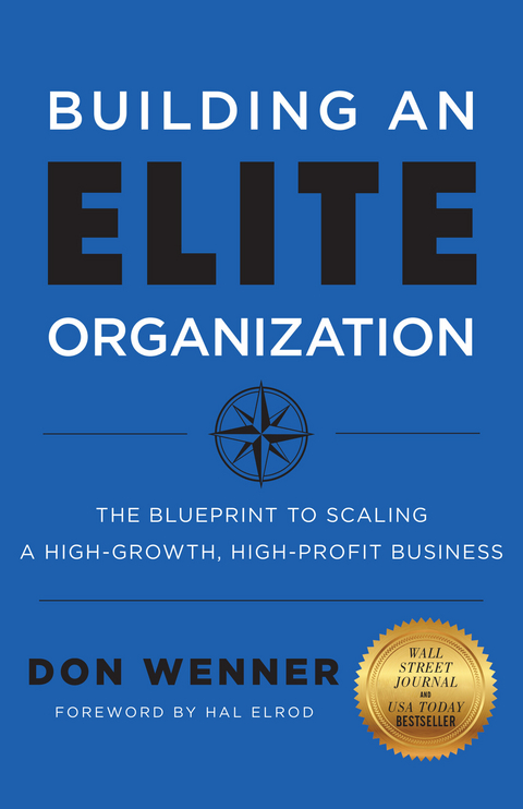 Building an Elite Organization -  Don Wenner