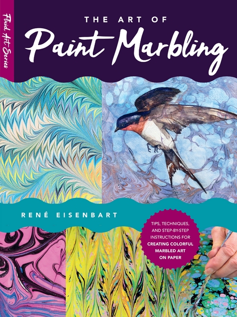 Art of Paint Marbling - Rene Eisenbart