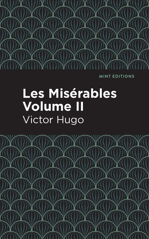 Les Miserables Volume II - Victor Hugo