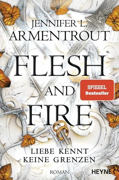 Flesh and Fire &ndash; Liebe kennt keine Grenzen - Jennifer L. Armentrout