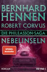Die Phileasson-Saga - Nebelinseln - Bernhard Hennen, Robert Corvus