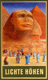 Lichte H&ouml;hen - Karl May